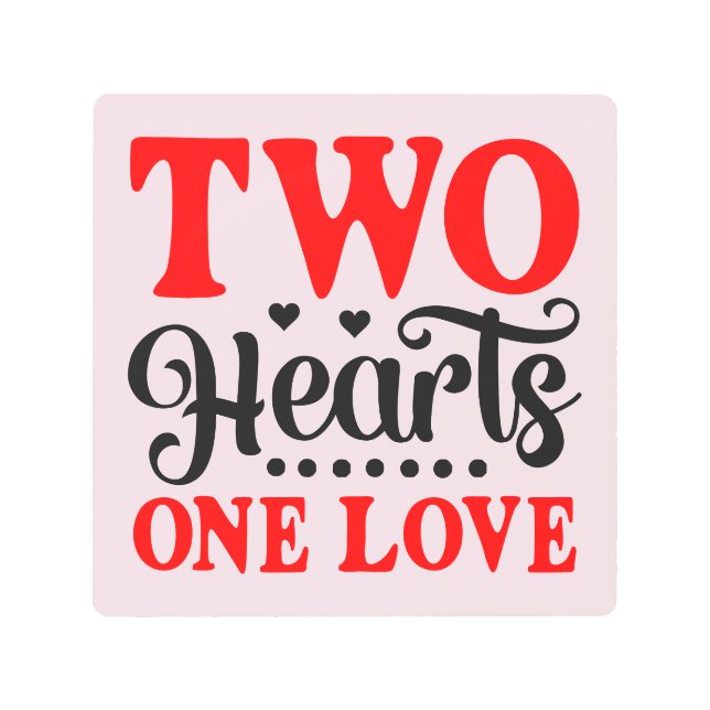 Twin Valentines- Two Hearts One Love  Metal Print (Front)