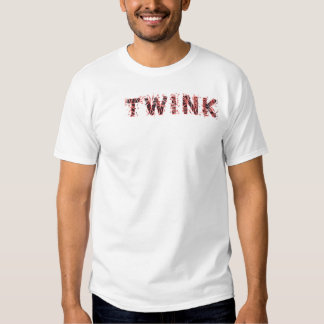 Twink T-Shirts & Shirt Designs | Zazzle