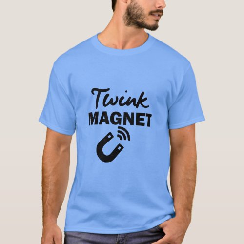 TWINK MAGNET  T_Shirt