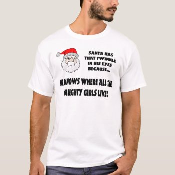 Twinkle In Santas Eye T-shirt by christmas_tshirts at Zazzle