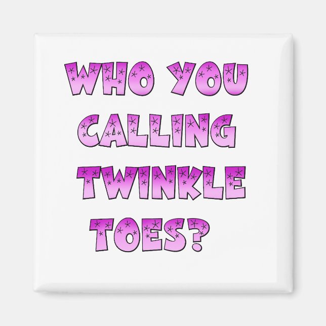 Twinkle Toes Magnet (Front)