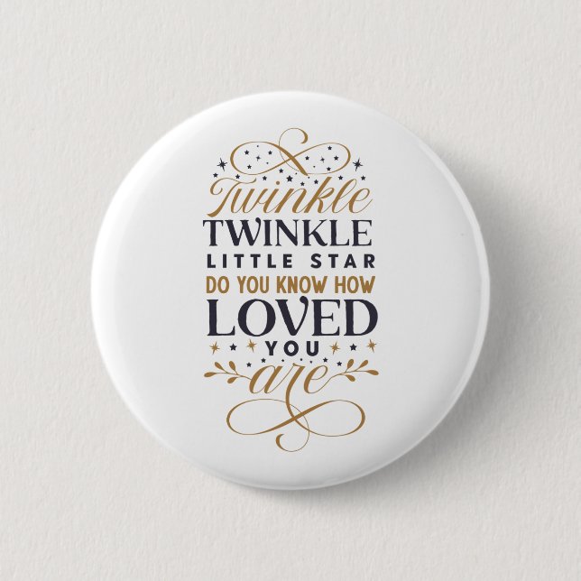 Twinkle Twinkle Little Star Button (Front)