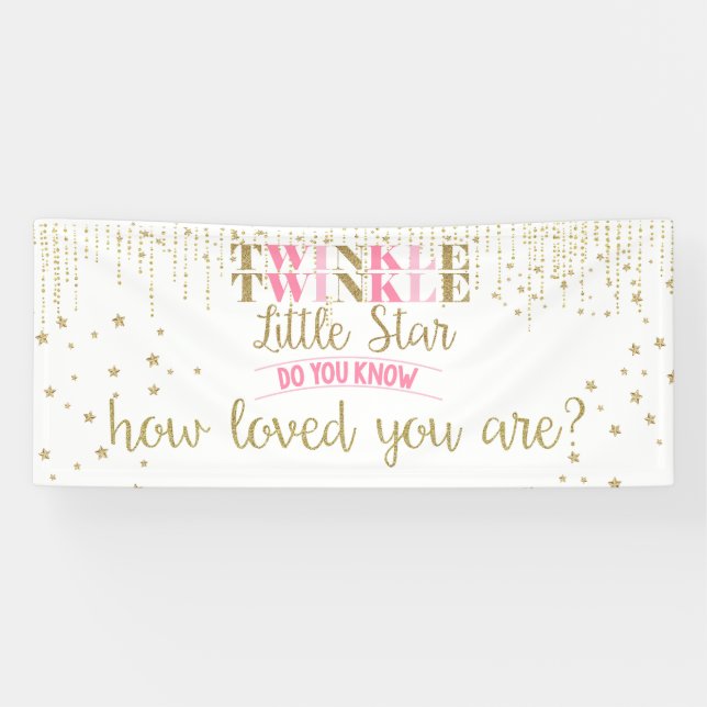 Twinkle Twinkle Little Star Do you know how loved Banner (Horizontal)