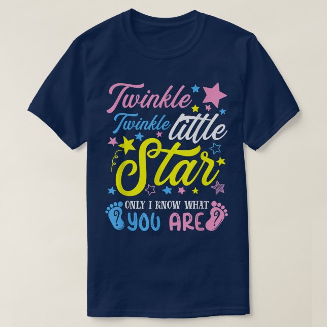 Twinkle Twinkle Little Star Funny Gender Keeper Re T-Shirt (Design Front)