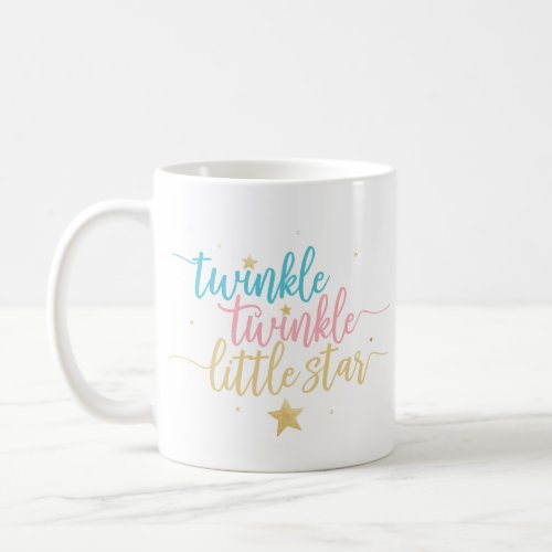 Twinkle Twinkle Little Star How Very Loved You Are Coffee Mug