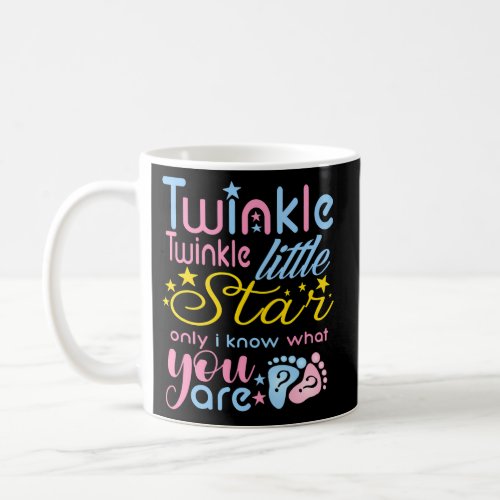 Twinkle Twinkle Little Star Only I Know Gender Kee Coffee Mug