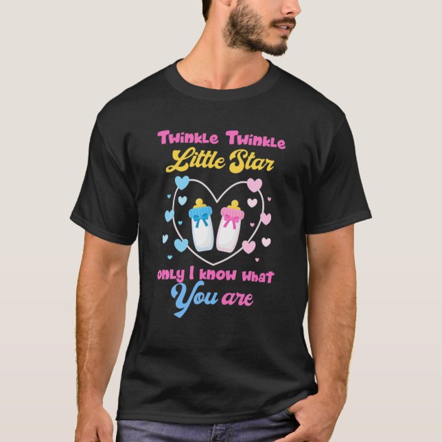 Twinkle Twinkle.Little.Star Only I Know Gender Kee T-Shirt (Front)