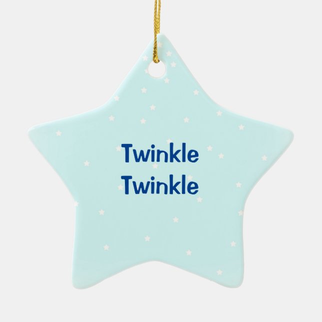 Twinkle Twinkle Little Star with Name Ceramic Orna Ornament (Front)