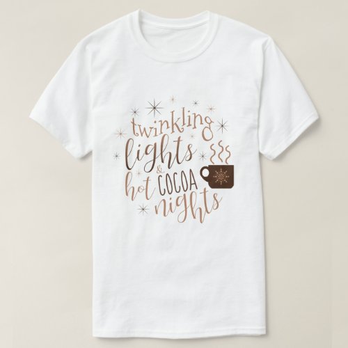 Twinkling Lights Hot Cocoa Nights Brown ID593 T_Shirt