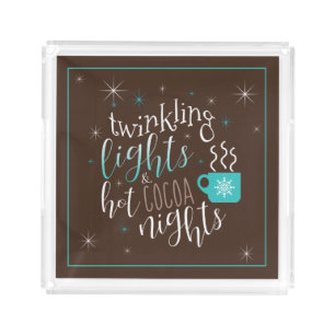 Twinkling Lights Hot Cocoa Nights ID593 Acrylic Tray