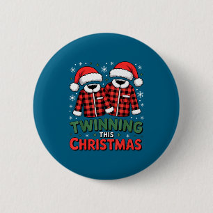 Twinning This Christmas Matching Family Holiday  Button