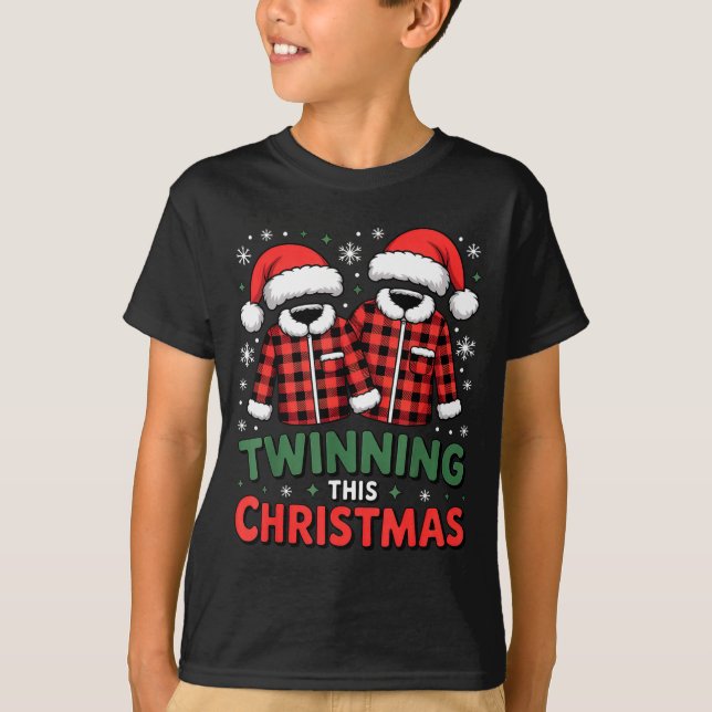 Twinning This Christmas Matching Family Holiday  T-Shirt (Front)