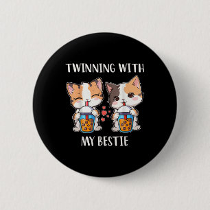 Twinning With My Bestie, Friends Spirit Week Girls Button