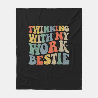 Twinning With My Work Bestie Spirit Week Best Frie Fleece Blanket