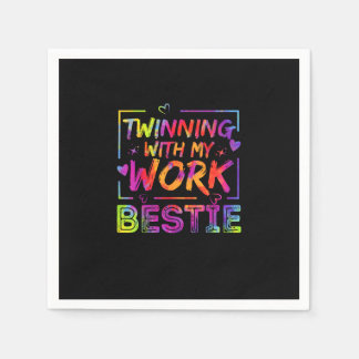 Twinning With My Work Bestie Spirit Week Best Frie Napkins