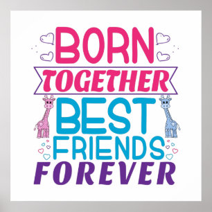 Twins Best Friends Forever - Boy and Girl Poster