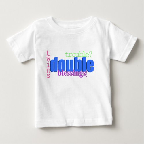 Twins _ Double Trouble Double Blessings Shirt