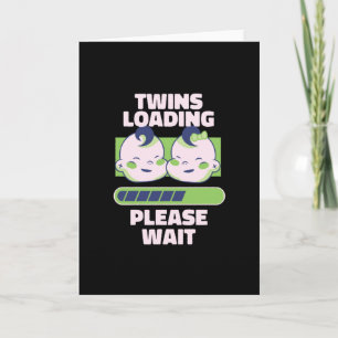 Twins Loading Pregnancy Pregnant Card
