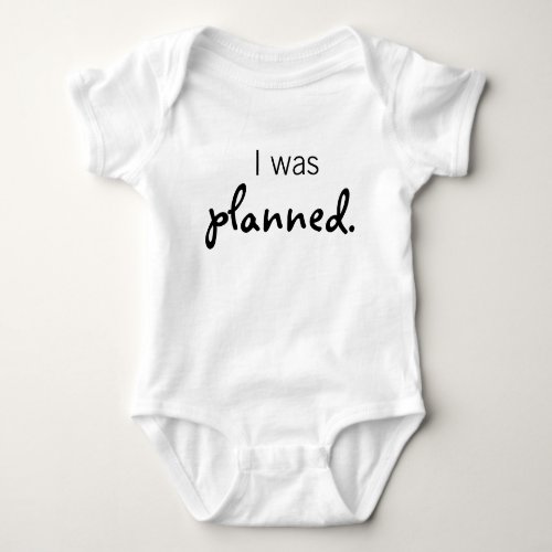 Twins Multiples Funny T_Shirt I was planned Baby Bodysuit