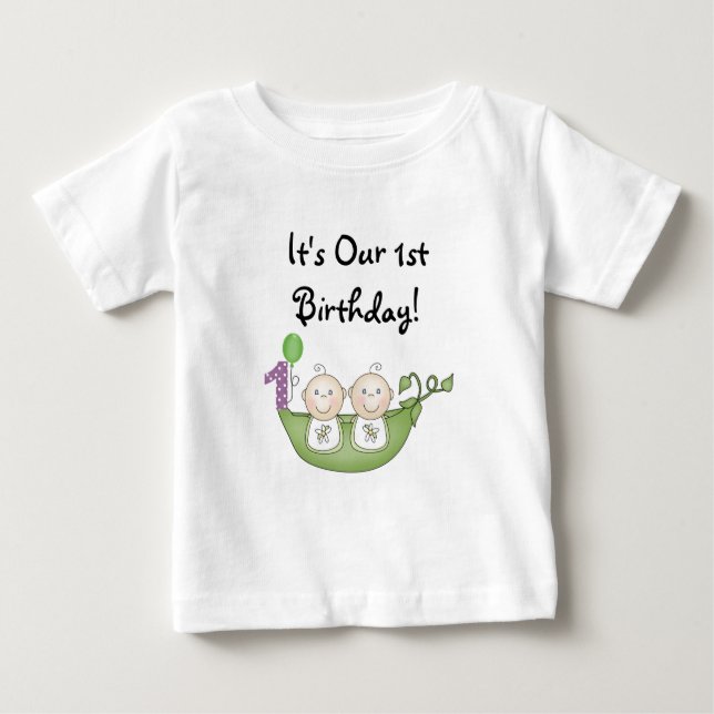 Twins Peas in a Pod  First Birthday Baby T-Shirt (Front)