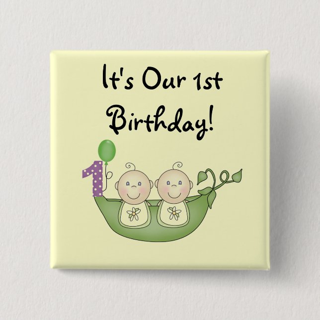 Twins Peas in a Pod  First Birthday Button (Front)