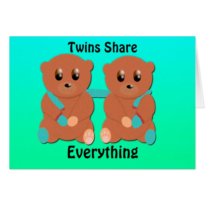 Twins Share Everything Greeting Card