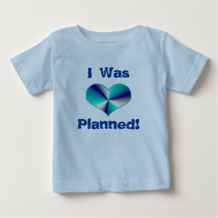 Twins Tripplets I Was A Surprize- or I WasNot etc. Baby T-Shirt