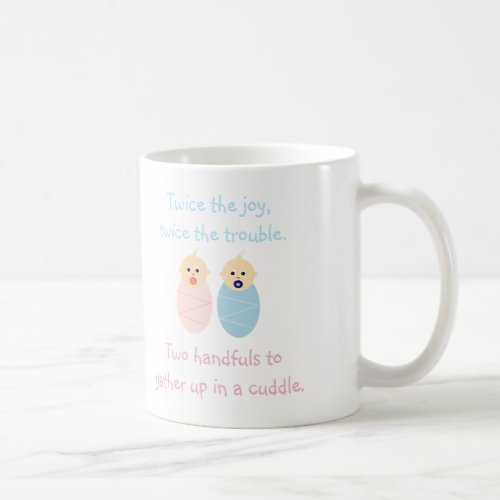 Twins  Twice the Joy Cute Poem Coffee Mug
