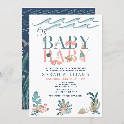 Twins Under the Sea Watercolor Oh Baby Baby Shower Invitation - Create the perfect gender neutral twins baby shower invitation with this modern under the sea theme design, featuring a hand painted whale, coral, and ocean animals decorating the words 'baby baby' in gender neutral coral and teal. The back of the card features an under the sea ocean theme illustration. Copyright Elegant Invites, all rights reserved.