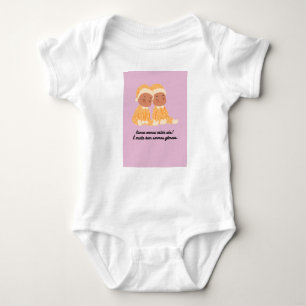 Twins We're the same, you'll have a lot of confusi Baby Bodysuit