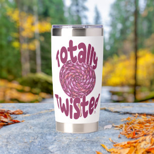 Twisted Lollipop Funny Candy Funny Slogan Insulated Tumbler