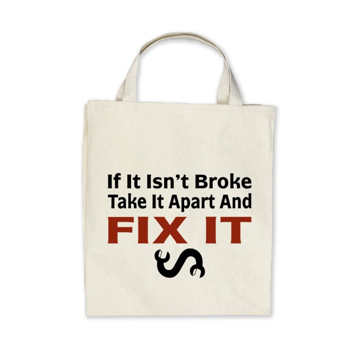 Twisted Wrench   FIX IT Tote Bag