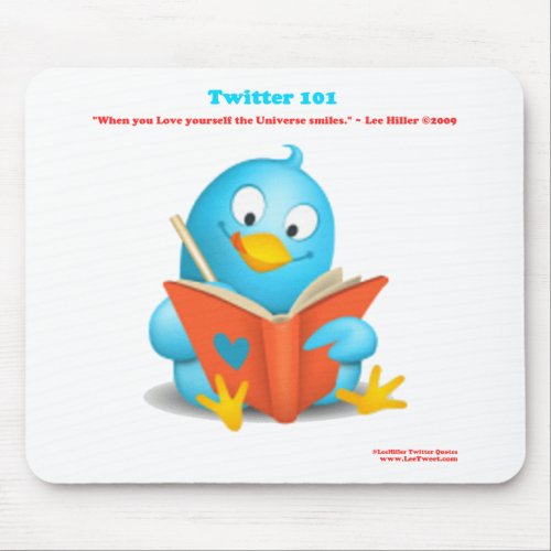 Twitter 101 Love Yourself Quote Apparel Gifts Mouse Pad
