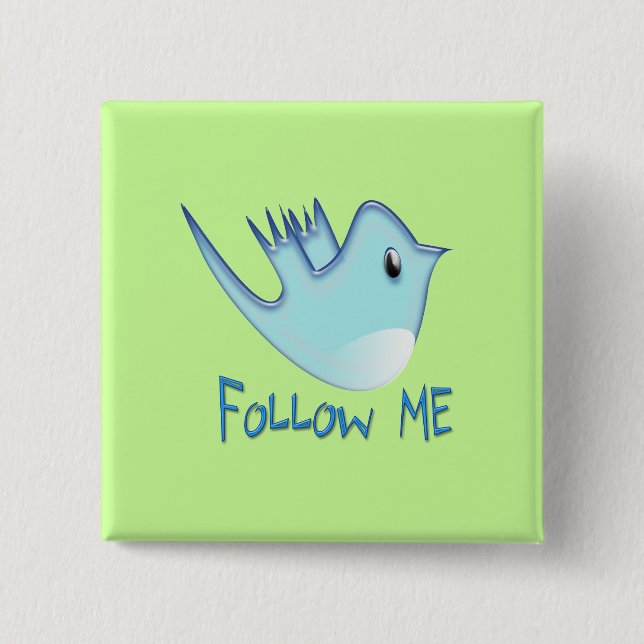 Twitter Bird Follow Me- Choose Background Color Pinback Button (Front)