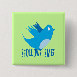 Twitter Bird Follow Me- Choose Background Color Pinback Button