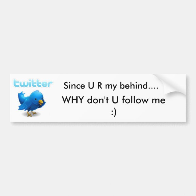 Twitter Bumper Sticker (Front)
