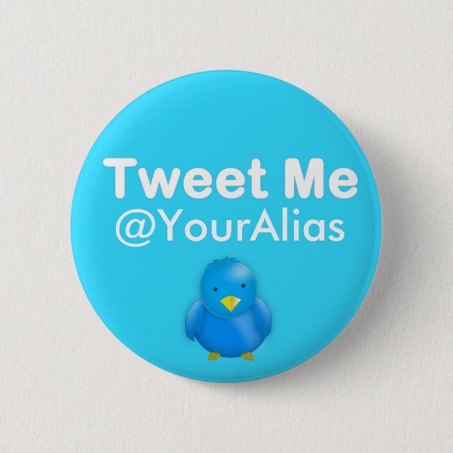 Twitter Button: Tweet Me @YourAlias Pinback Button (Front)