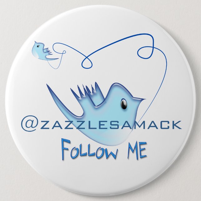 Twitter Gifts With Your User Name Follow Me Birdie Pinback Button (Front)