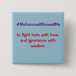 Twitter Hashtag Storm Muhammad Showed Me Pinback Button