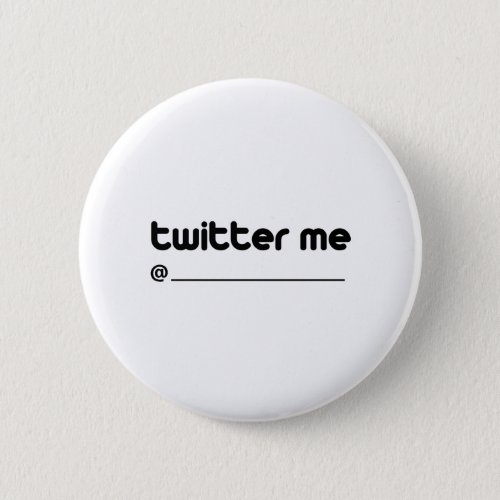twitter me  pinback button