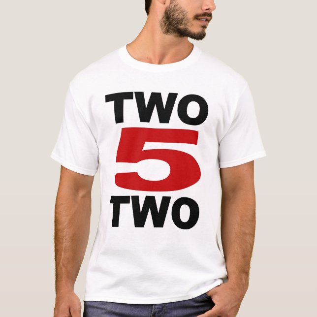 Two 5 Two T-Shirt (Front)