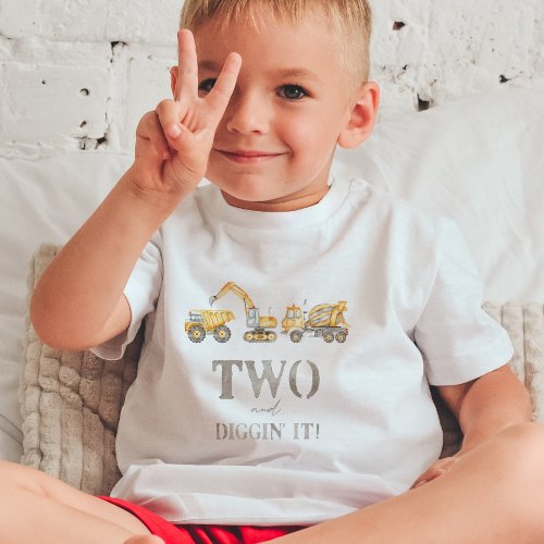 Two and Diggin It Construction Birthday T_shirt