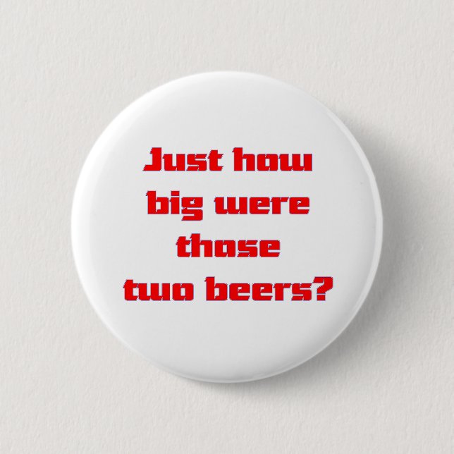Two Beers Button (Front)