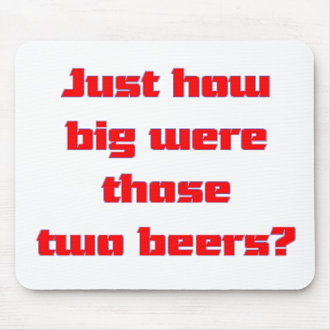 Two Beers Mouse Pad (Front)