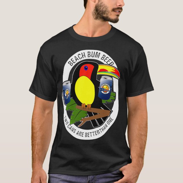 Two Cans Are Better Than One Funny Toucan Beer T-Shirt (Front)