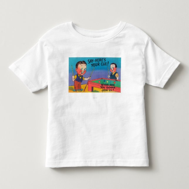Two Cartoon Men Play Pool, Here's Your Cue Toddler T-shirt (Front)