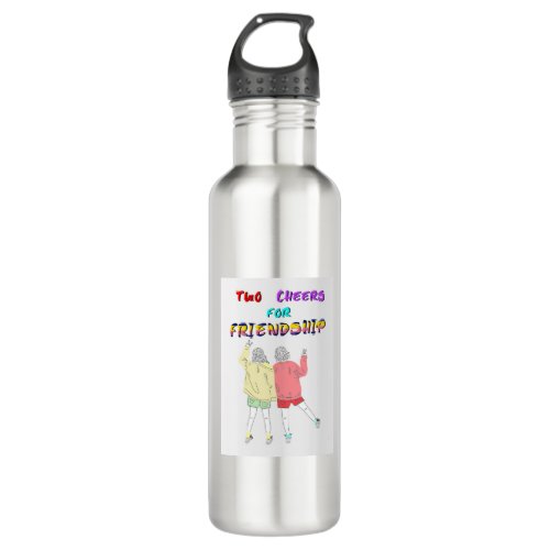 Two Cheers For Friendship 30 Girls July Friends Stainless Steel Water Bottle