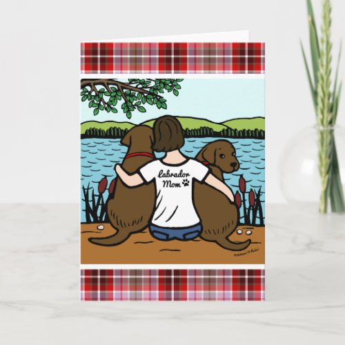 Two Chocolate Labradors and Mom Card