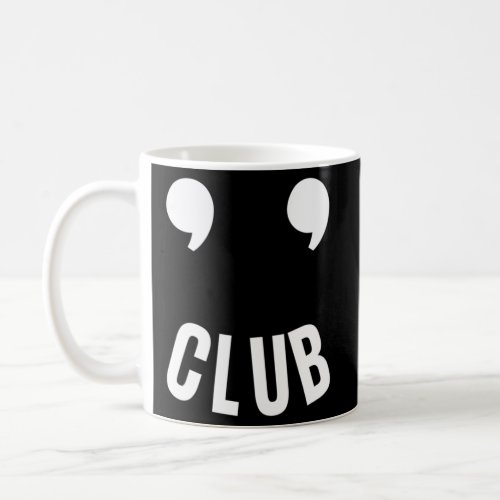Two Comma Club Smile Entrepreneur Investor Trader  Coffee Mug