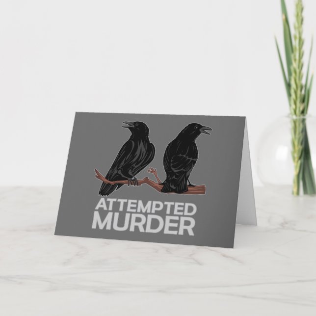 Two Crows = Attempted Murder Card (Front)